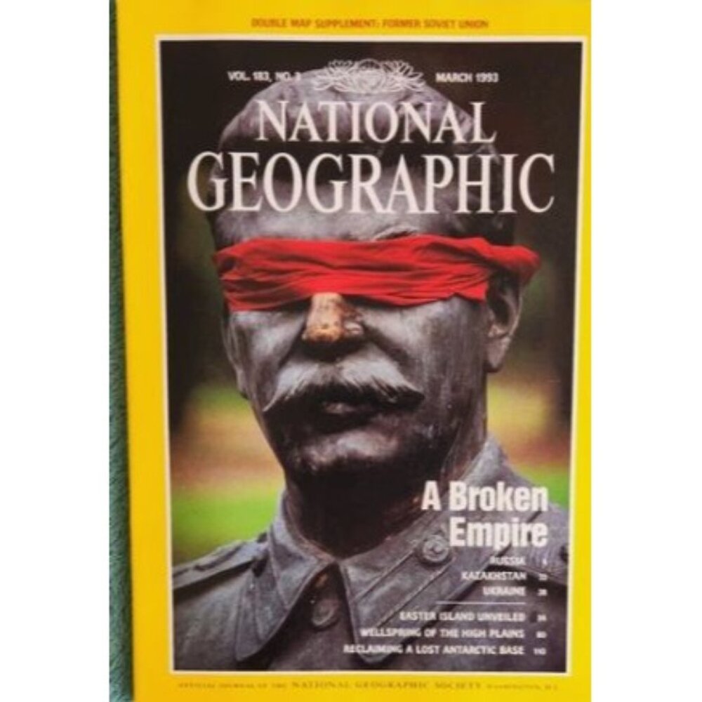 National Geographic March 1993 A Broken Empire Issue Vol 183 No 3